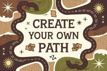 Retro Illustration of "Create Your Own Path" in Earth Tones with Roads, Sun, Stars, Maps, and Neutral Background for Motivational Designs