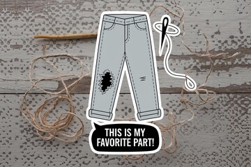 "Favorite Part" jeans, needle, & thread on rustic wood. Simple illustration style, with neutral colors & playful composition
