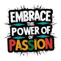 Motivational And Inspirational Quotes Lettering Text Effect Typography T Shirt Design