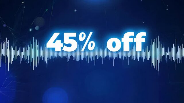 Dynamic 3D animation of "45% off FINAL OFF" text with a cool blue glow and audio waveform, ideal for end-of-season sales and clearance events