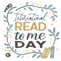 INTERNATIONAL READ TO ME DAY silhouette vector illustration