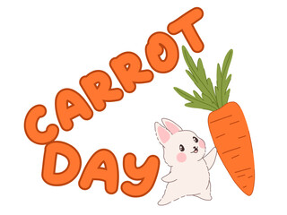 International Carrot Day text with kawaii rabbit and carrot. Playful and colorful holiday design. Vector illustration for greeting cards, eco-friendly packaging, posters, invitations, web decor