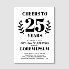 25th Birthday or Anniversary invitation card. Birthday Party invite. Cheers to 25 years. Vector template.