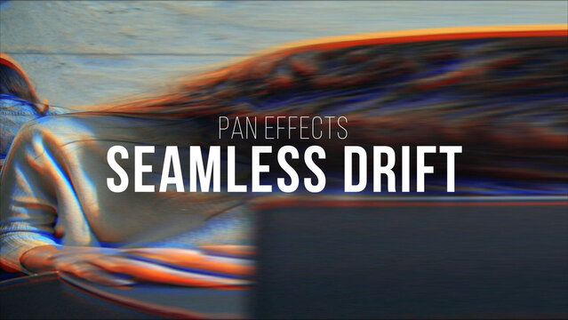 Seamless Drift Pan Effects | Drag and Drop Style