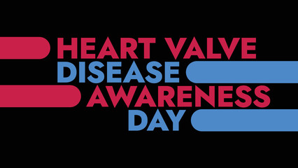 Heart Valve Disease Awareness Day colorful text typography on white or black background banner illustration great for wishing and celebrating awareness for Happy Heart Valve Disease Awareness Day