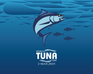 World Tuna day, 2nd May. Banner, poster, card, postcard, placard, background design. also good for world tuna day celebration, logo, symbol, sign, t shirt, sticker, flyer design.