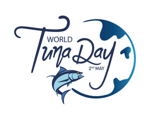 World Tuna day, 2nd May. Banner, poster, card, postcard, placard, background design. also good for world tuna day celebration, logo, symbol, sign, t shirt, sticker, flyer design.