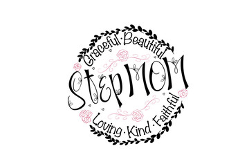 Step mom, Bonus mom sublimation T Shirt Design
