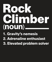 
Climbing Shirt, Rock Climbing TShirt, Adventure Lover, 
Wildlife, Inspired Climbing , Mountain Climbing, Sports Lover T-shirt, Mug, print