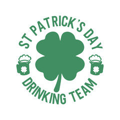 St Patrick's Day Drinking Team, St Patricks Day SVG Bundle, Shamrock svg, Irish svg, St Patricks shirt SVG for Cricut, St Patrick's Day Quotes, Funny St Patricks Day Svg