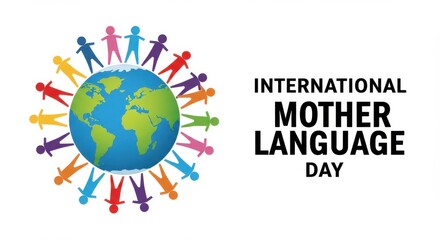 A colorful illustration of a group of people holding hands around the earth on white background and on the right side of the image there is a black text that reads International Mother language day