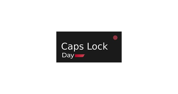 capslock day motion video, ideal for capslock day celebration