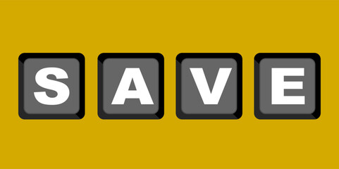 Letter combination S,A,V,E means save. Clip art keyboard button isolated on yellow background. Keyboard digital shortcut graphic resource