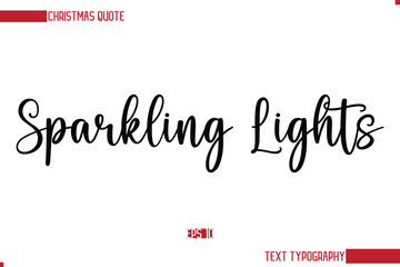 Stylish Cursive Typography Text Christmas Quote Sparkling Lights