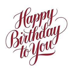 Happy birthday to you red color typography with white background