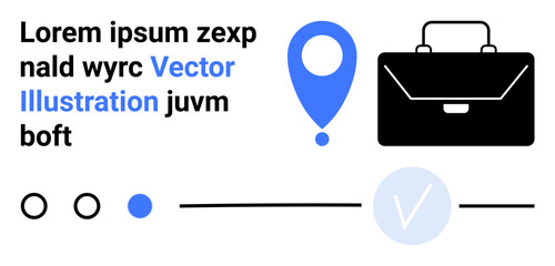 Business suitcase icon, location pin, and progress indicators against a minimalist layout with lorem ipsum text. Ideal for business planning, project management, professional presentations, corporate