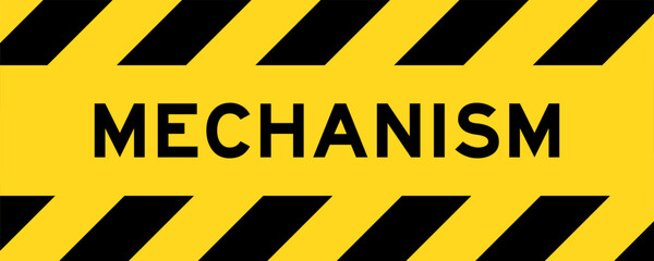 Yellow and black color with line striped label banner with word mechanism