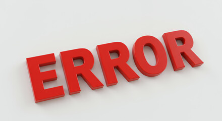 ERROR: A 3D Red Text Illustration on White Background - Technical Glitch, Problem, & Warning Image