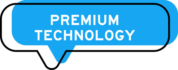 Speech banner and blue shade with word premium technology on white background