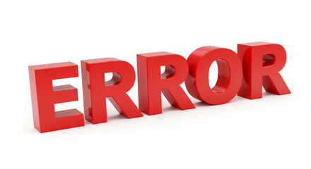 Fototapeta premium Error Message: Bold Red 3D 
