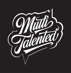 This bold and dynamic typography design featuring the phrase 