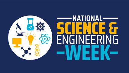National Science and Engineering Week background banner or poster design template. observed every year in March. Holiday concept. Use to any Template, card, poster, placard, template.