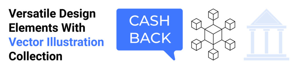 Cashback speech bubble, network blockchain icon, bank building showing fintech, rewards, banking, technology. Ideal for finance, fintech apps, savings blockchain loyalty digital solutions flat