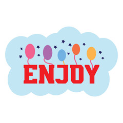 ENJOY related t-shirt design for all ages people