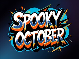 Spooky October graphic design text art