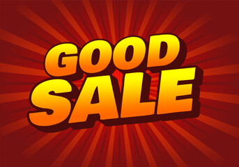 Good sale. Text effect for promotion ads in bold colors