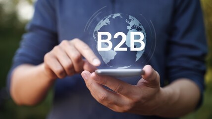 Person using smartphone displaying business to business world concept