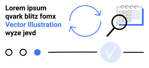 Arrows forming a cycle, calendar with magnifying glass, checkmark icon on blue circle, and circular indicators. Ideal for project management, scheduling, planning, progress tracking, performance
