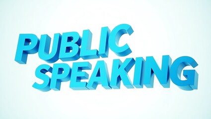 phrase Public Speaking in bold, three-dimensional typography on a soft blue background