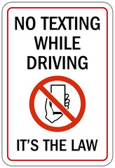 No cellular phone allowed sign no texting while driving, it's the law