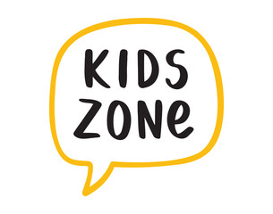 kids zone logo text element. Kids zone speech bubble cute cartoon element sticker. text badge label.