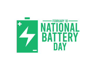 National Battery Day. February 18. Flat design vector. Battery icon. White background. Banner card, background.