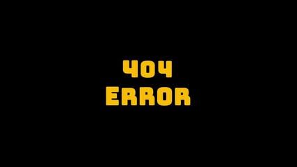 404 error animated text with a black background