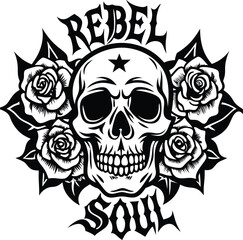 Gothic Skull and Roses T-shirt Design with Rebel Soul in Edgy Font, Gothic Skull Rose T-shirt, Edgy Rebel Soul Tee, Dark Gothic Apparel Design