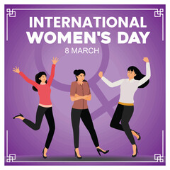 International Women's Day is celebrated on the 8th of March annually around the world.