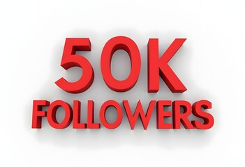 50K Followers - reaching 50,000 followers on a social media platform or other online platform, text stamp concept background
