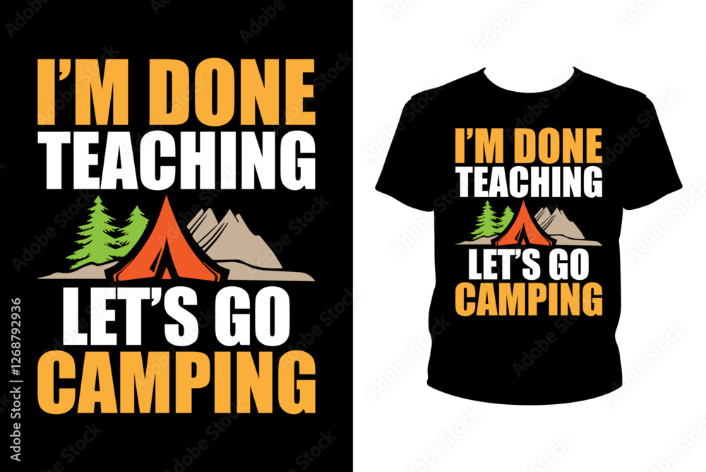 Fototapete i'm done teaching let's go camping - art files for cricut and silhouette. you can edit them with ado