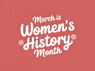 Fototapeta premium March is Women's History Month graphic design.