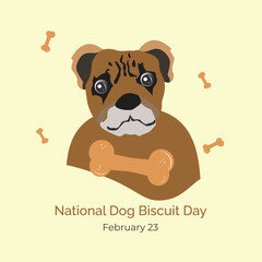National Dog Biscuit Day also known as Dog Biscuit Appreciation Day vector, illustration. February 23.