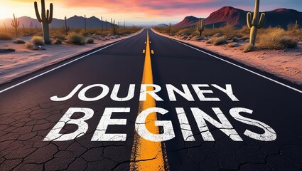A scenic desert road marked with "JOURNEY BEGINS," inviting adventure under a captivating sunset sky.