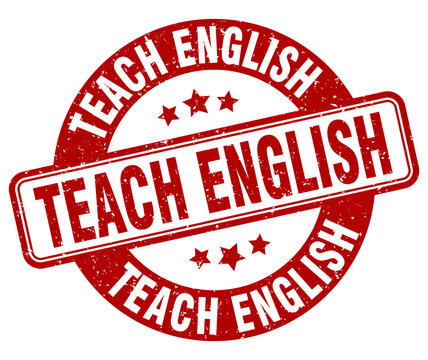 teach english stamp. teach english label. round grunge sign