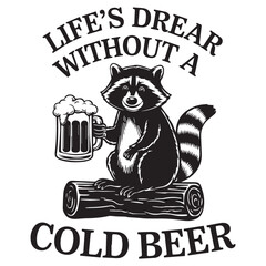 Obraz premium COLD BEER graphic design for Racoon lovers