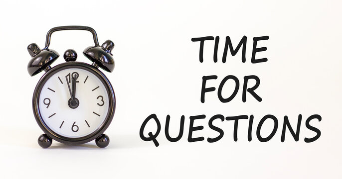 Time for questions symbol. Concept words Time for questions on beautiful white paper. Beautiful white background. Black alarm clock. Business time for questions concept. Copy space.