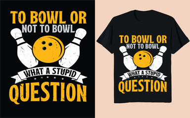 Fototapeta premium To Bowl or Not to Bowl? What a Stupid Question!