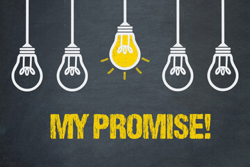 My promise!	
