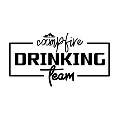 Campfire Drinking Team SVG